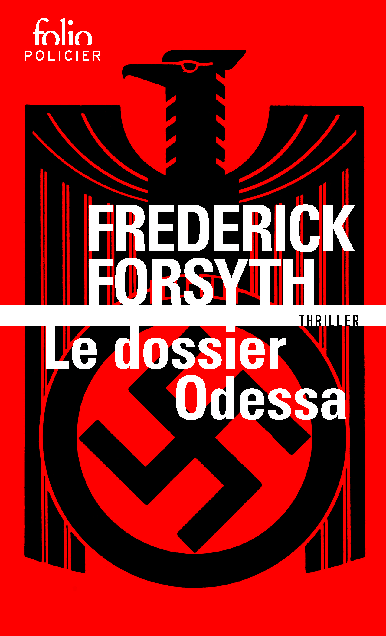 Le dossier Odessa - Frédérick Forsyth - FOLIO
