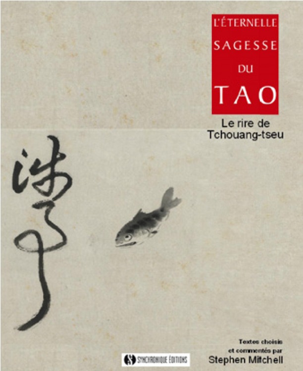 Eternelle sagesse du Tao - Stephen Mitchell - SYNCHRONIQUE