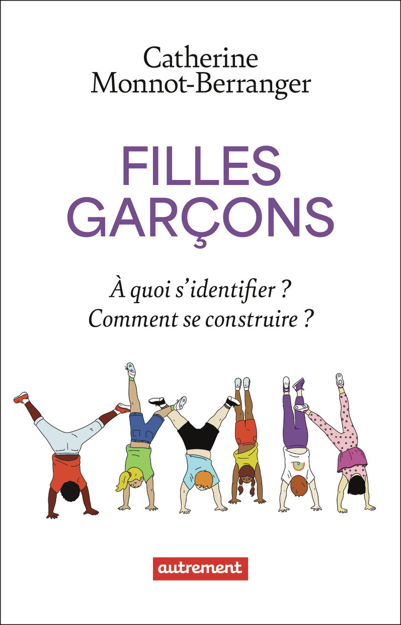 Filles Garçons - Catherine Monnot, Catherine Monnot-Berranger - AUTREMENT