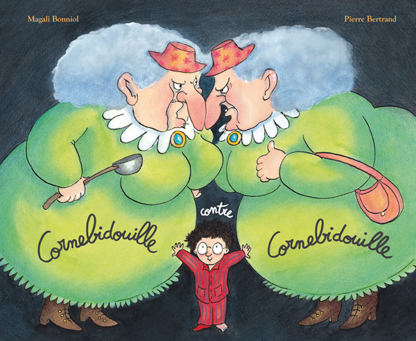 Cornebidouille contre Cornebidouille - Pierre Bertrand - EDL