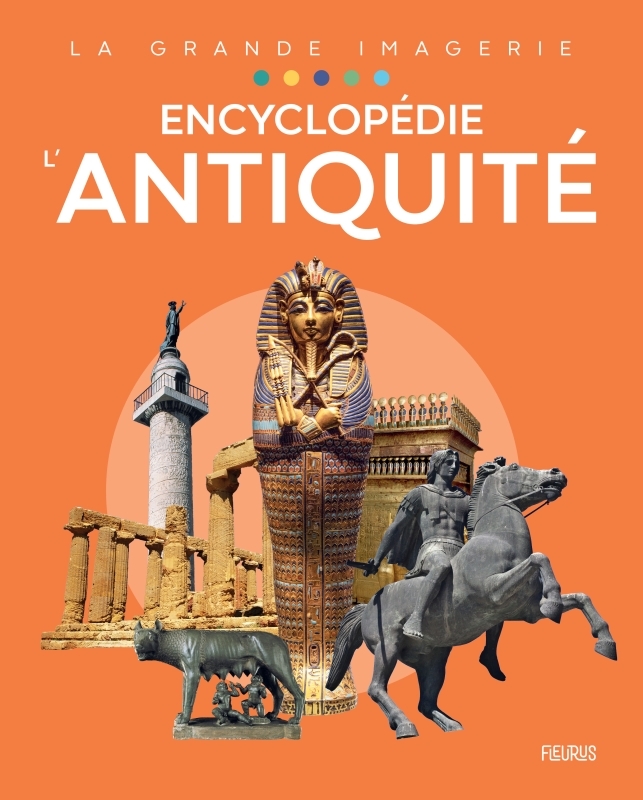 Encyclopédie - L'Antiquité -  Collectif - FLEURUS
