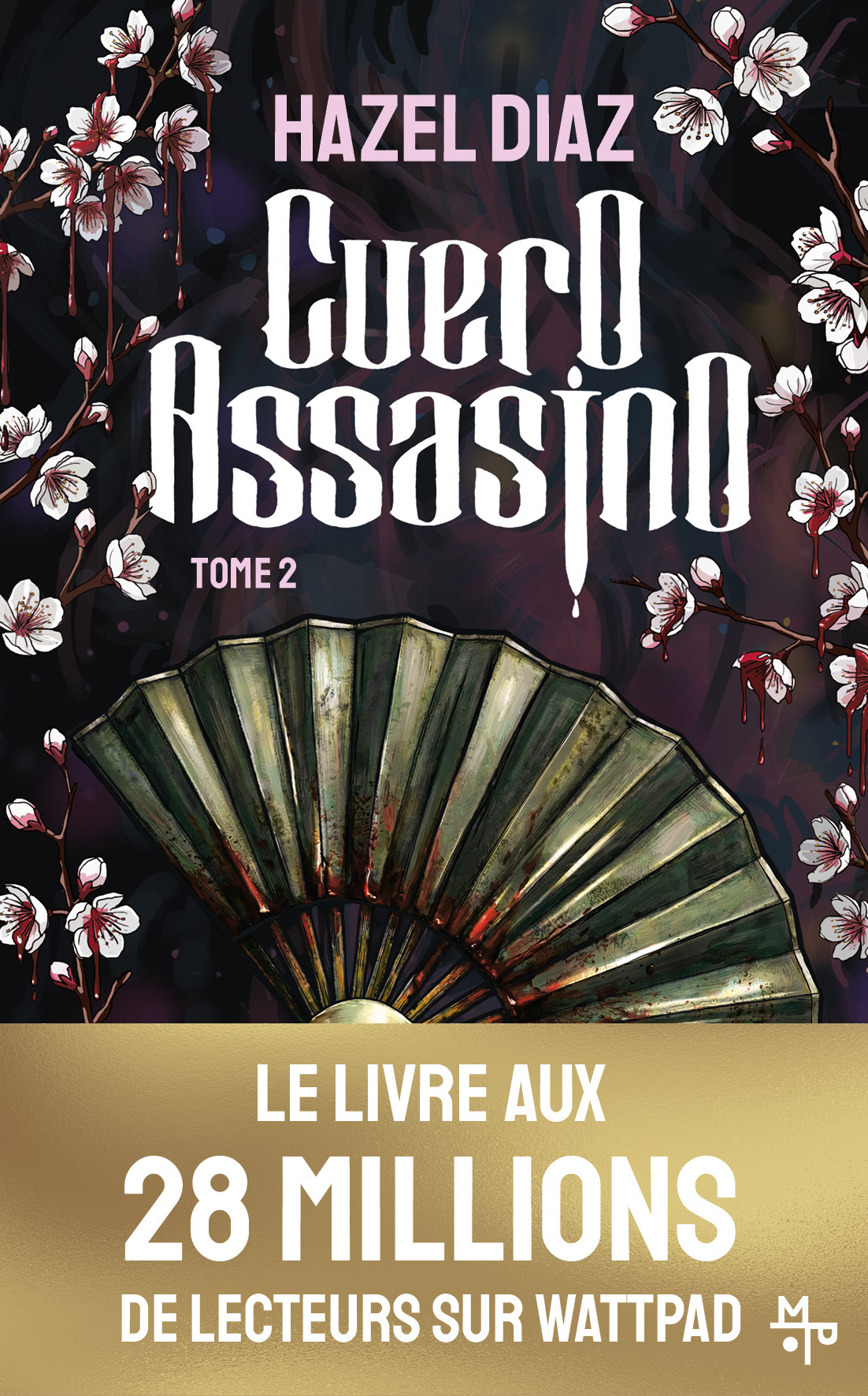 Cuero Assasino T2 : une dark romance dans l'univers de la mafia par l'autrice de la série phénomène Kiara -  Auteur inconnu, Hazel Diaz - MAISON POP