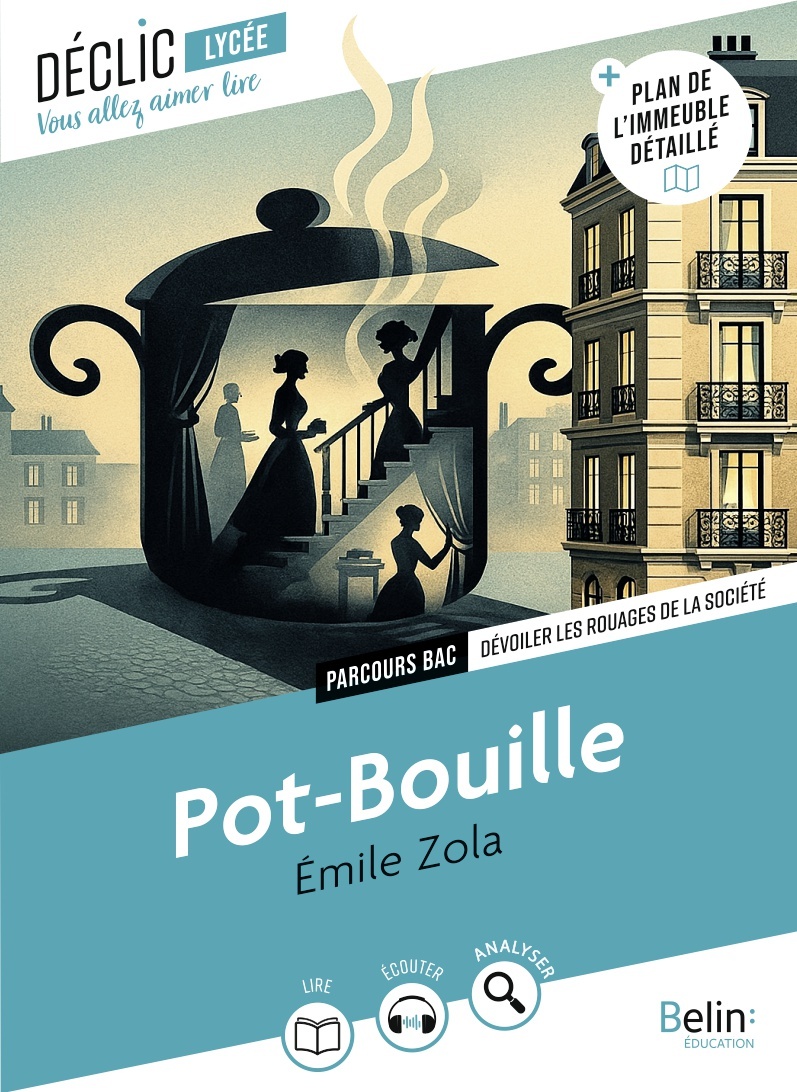 Pot-Bouille (Bac 2027) - Émile Zola, Eunice Champagne - BELIN EDUCATION