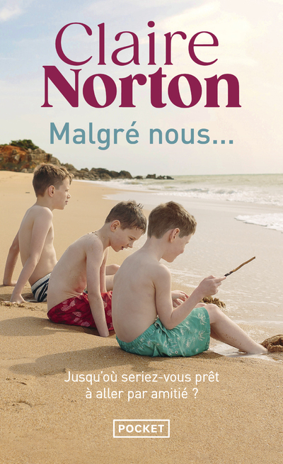 Malgré nous... - Claire Norton - POCKET