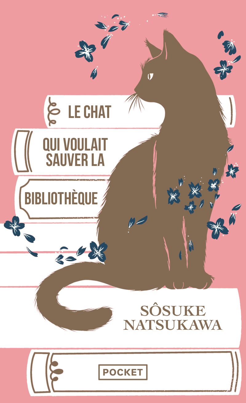 Le Chat qui voulait sauver la bibliothèque - Sosuke Natsukawa - POCKET