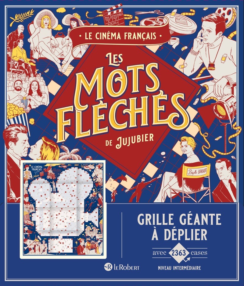Le cinéma français - Les mots fléchés de Jujubier - Grille géante -  Jujubier - LE ROBERT