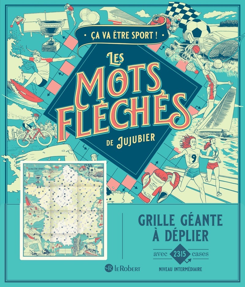 Ca va être sport ! - Les mots fléchés de Jujubier - Grille géante -  Jujubier - LE ROBERT