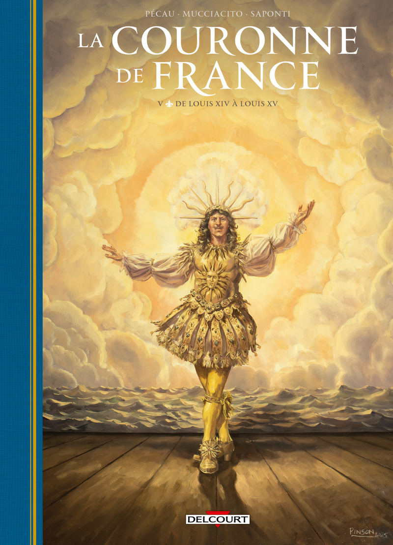 La Couronne de France T05 - De Louis XIV à Louis XV -  - DELCOURT
