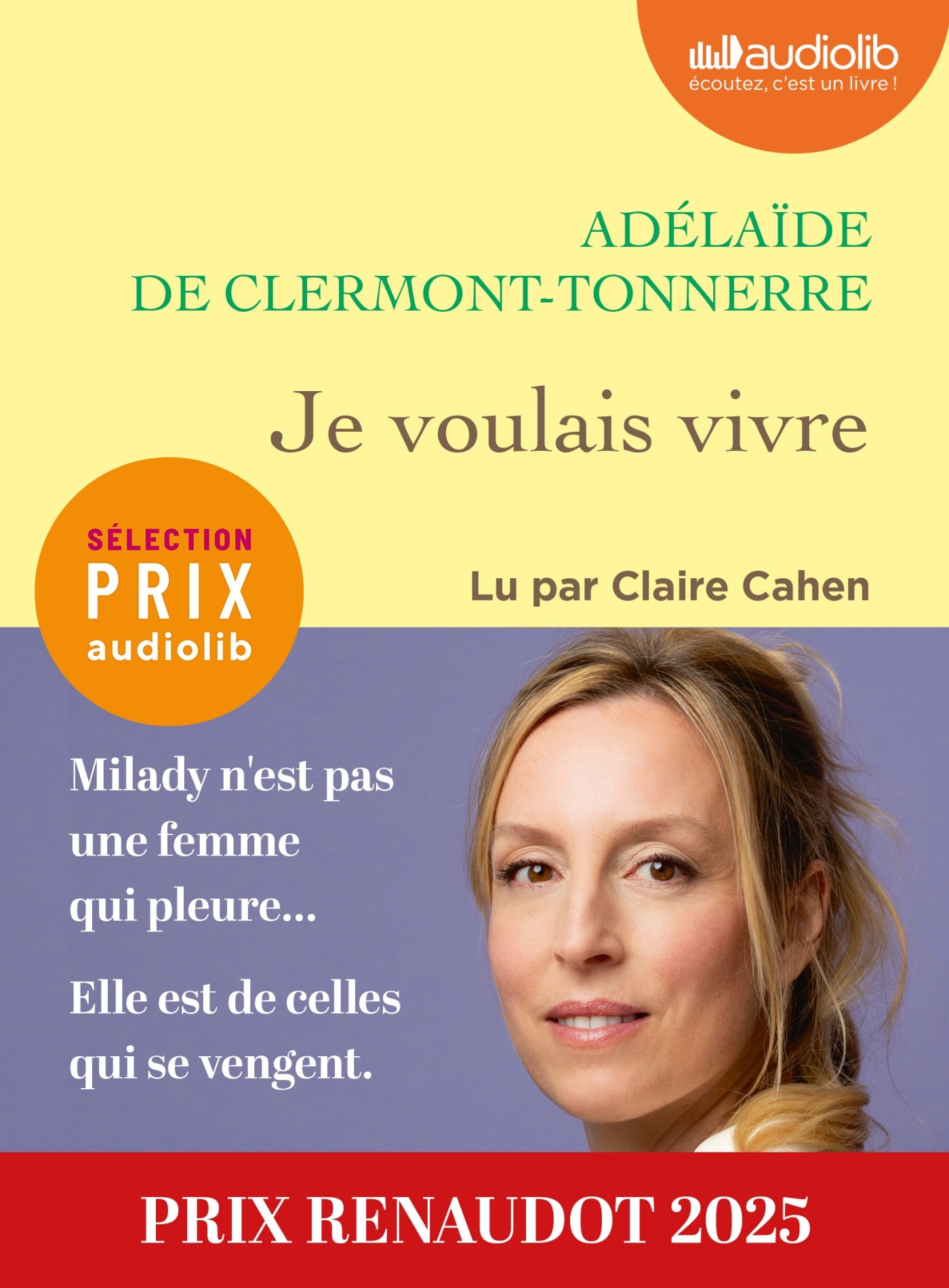 Je voulais vivre - Adélaïde Clermont-Tonnerre, Claire Cahen - AUDIOLIB