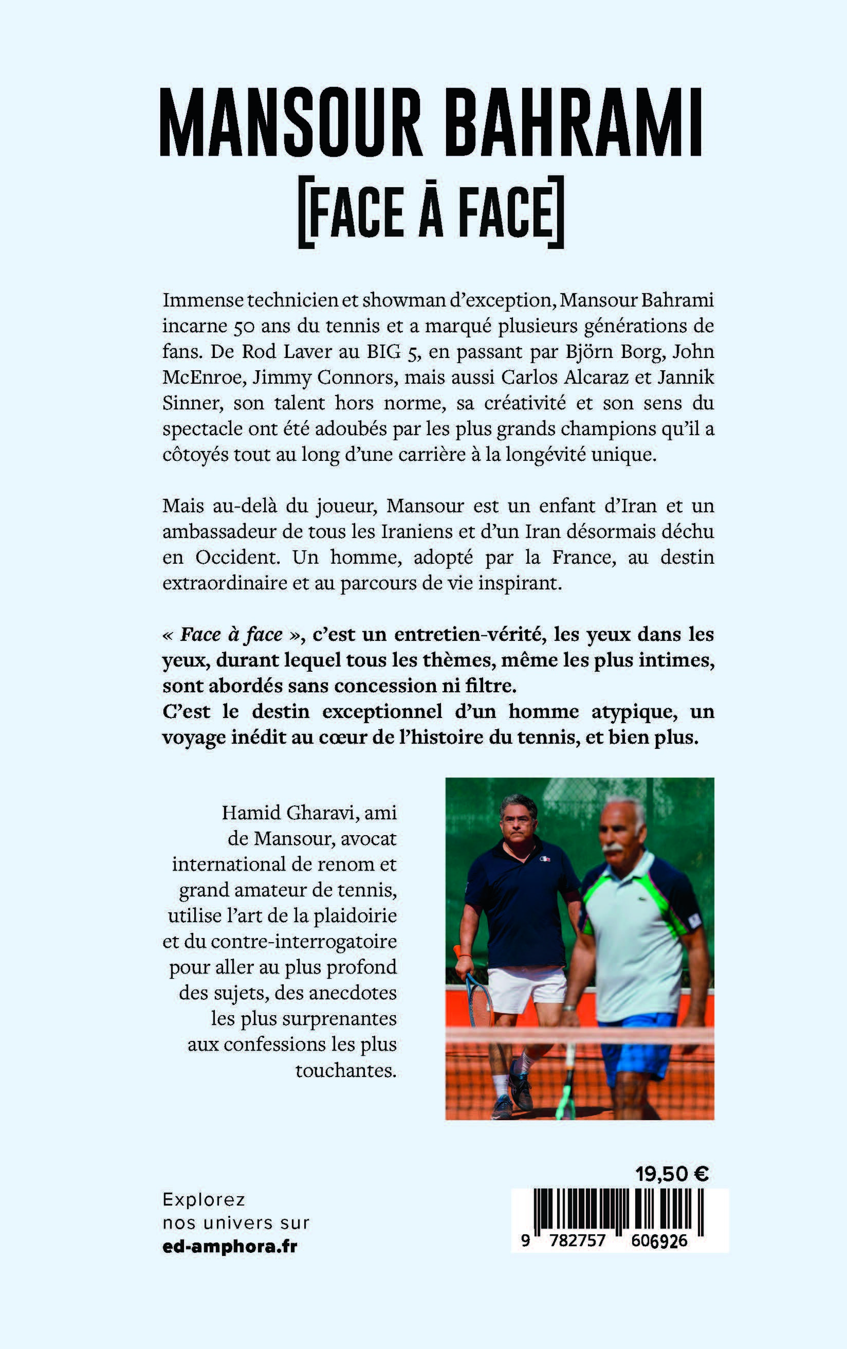 Face à face Mansour Bahrami - Mansour Bahrami, Hamid GHARAVI, Björn Borg - AMPHORA
