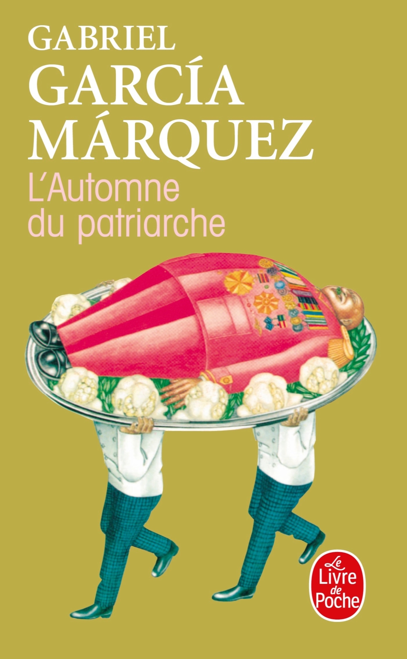 L'Automne du patriarche - Gabriel Garcia Marquez - LGF