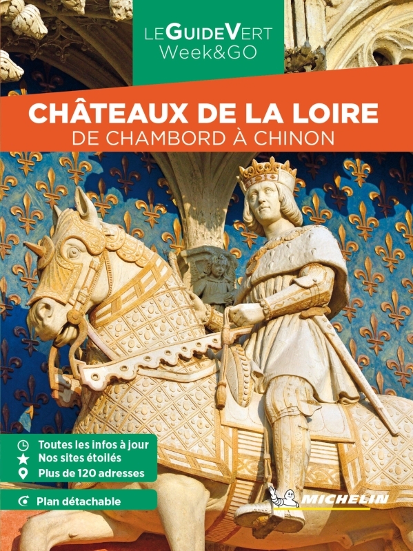 Guide Vert WE&GO Châteaux de la Loire - XXX - MICHELIN