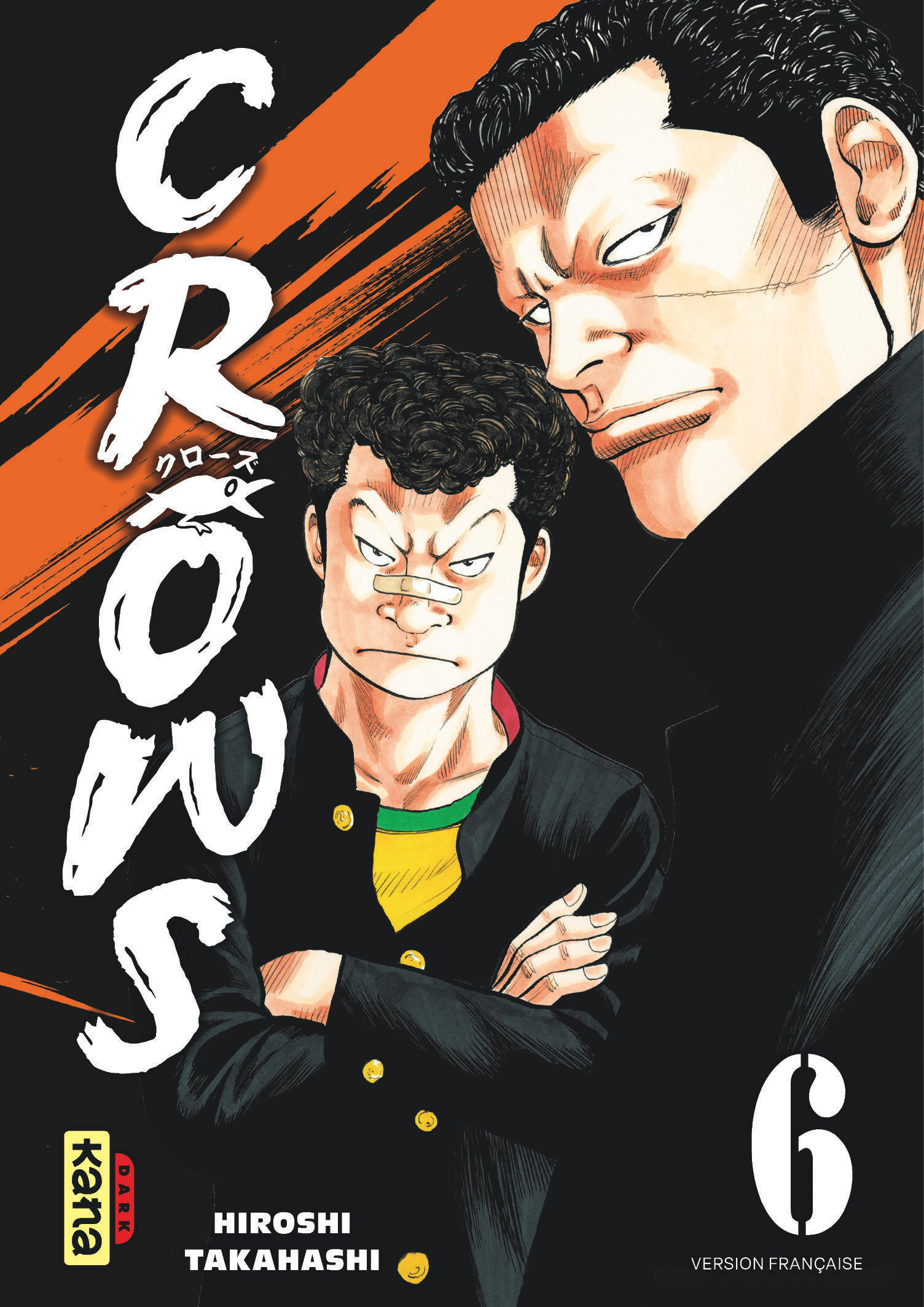 Crows - Tome 6 -  Hiroshi Takahashi - KANA