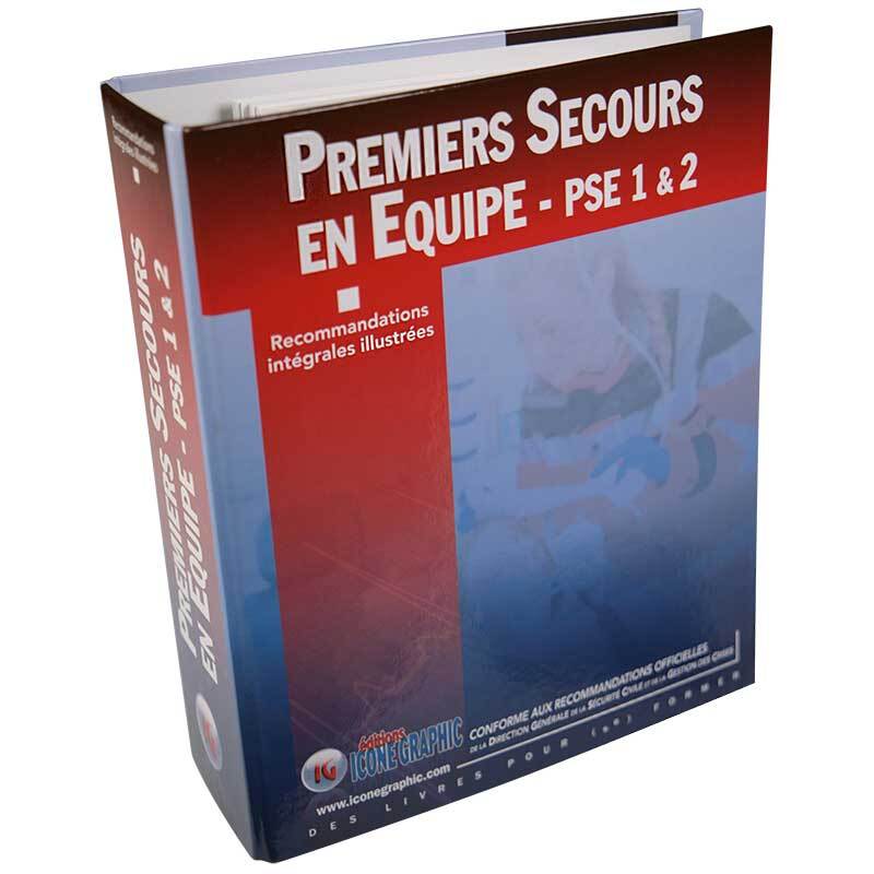 Classeur et fiches "Recommandations 2023 Premiers secours en équipe PSE1/PSE2" -  ICONE GRAPHIC Collectif - ICONE GRAPHIC