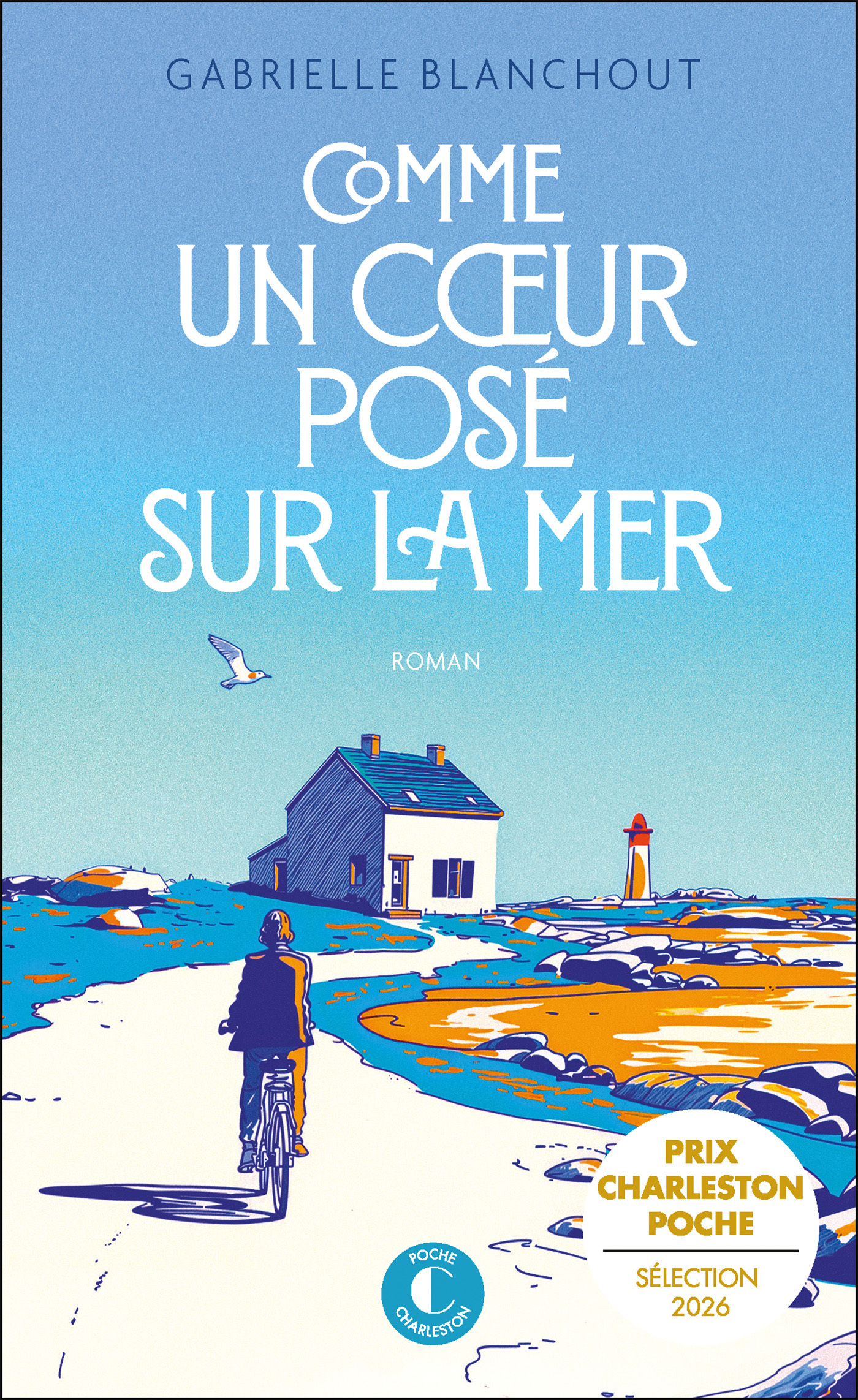Comme un cœur posé sur la mer - Gabrielle Blanchout - CHARLESTON