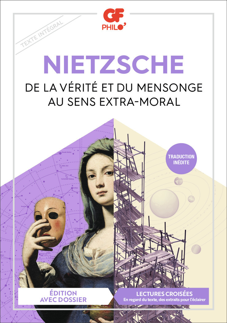 De la vérité et du mensonge au sens extra-moral - Friedrich Nietzsche - FLAMMARION