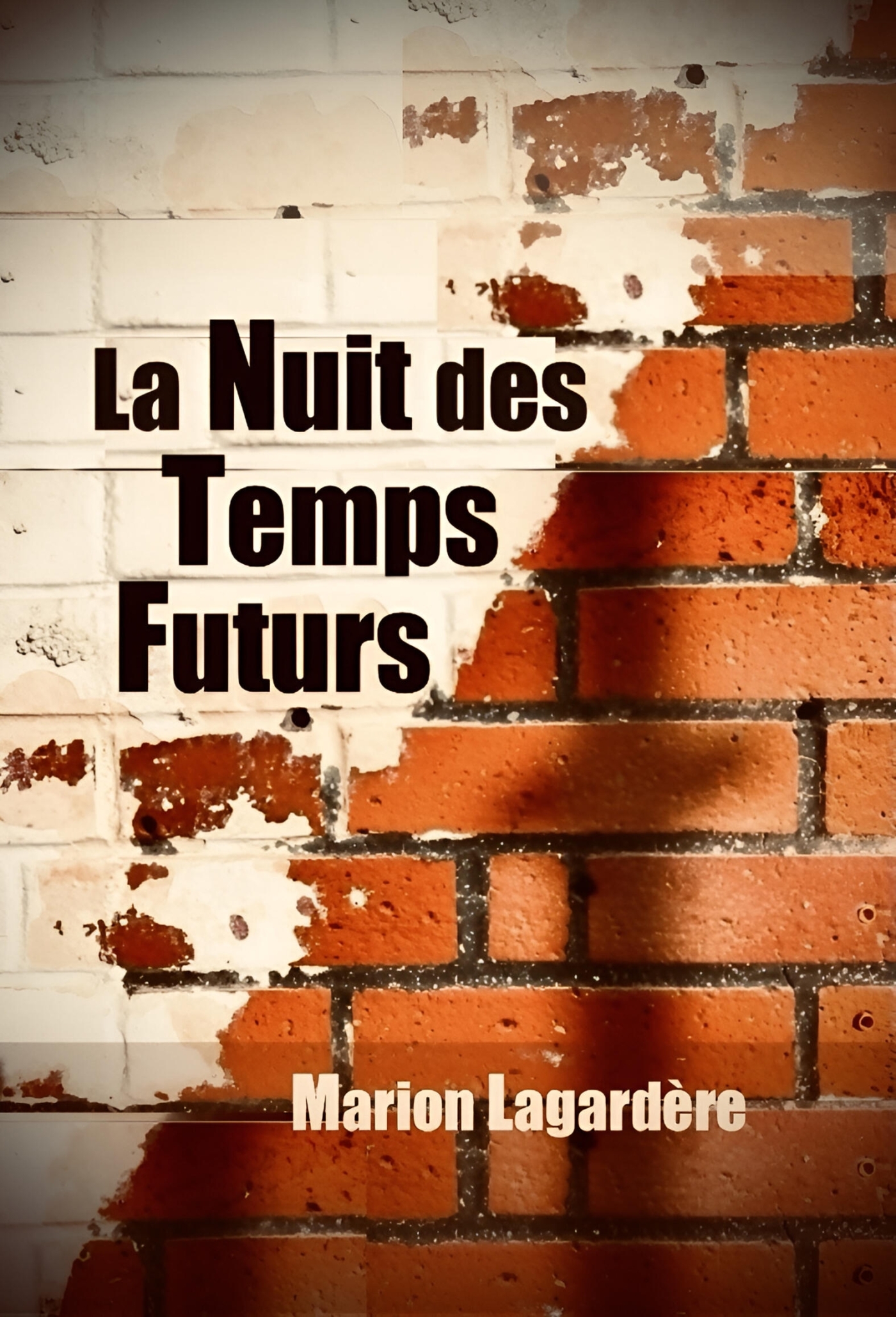 La Nuit des Temps Futurs - Marion Lagardère - LIBRINOVA