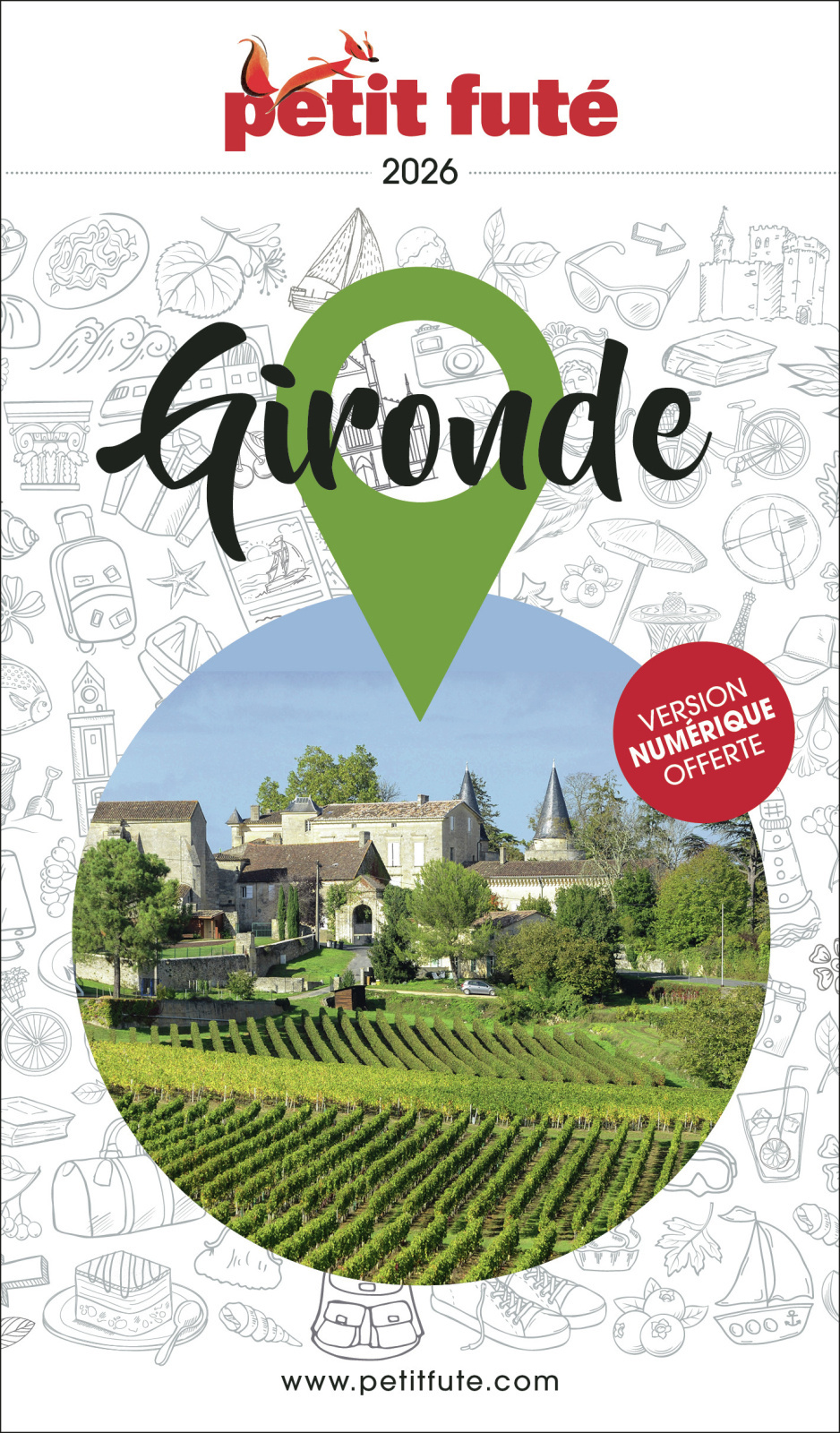 Guide Gironde 2026 Petit Futé -  Auzias d. / labourdette j. & alter, Jean-Paul Labourdette, Dominique Auzias - PETIT FUTE