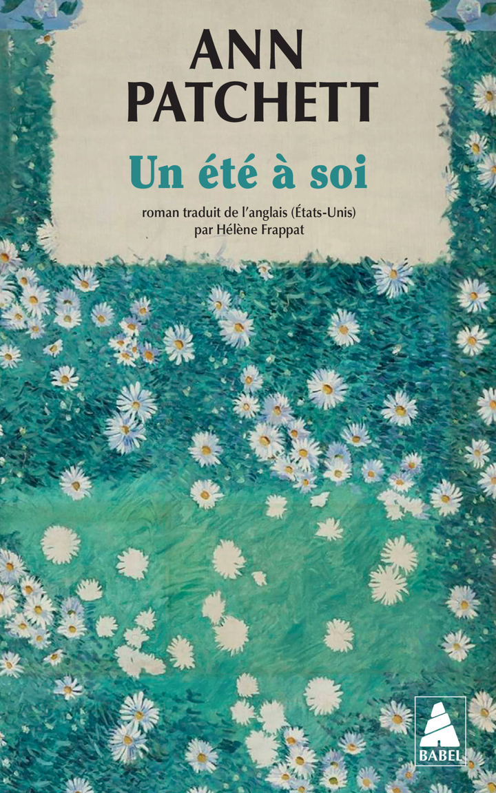 Un été à soi - Ann Patchett - ACTES SUD