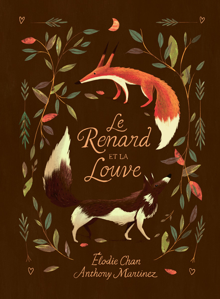 Le renard et la louve -  Martinez Anthony, Élodie Chan - KALEIDOSCOPE