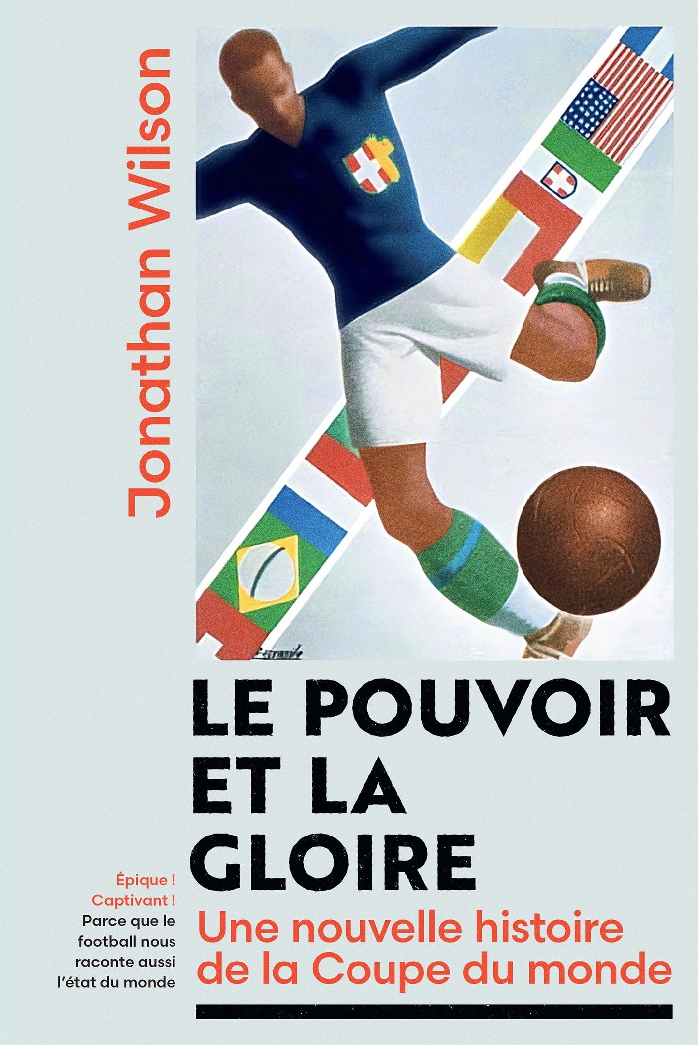 Le Pouvoir et la gloire - Jonathan Wilson - HACHETTE PRAT