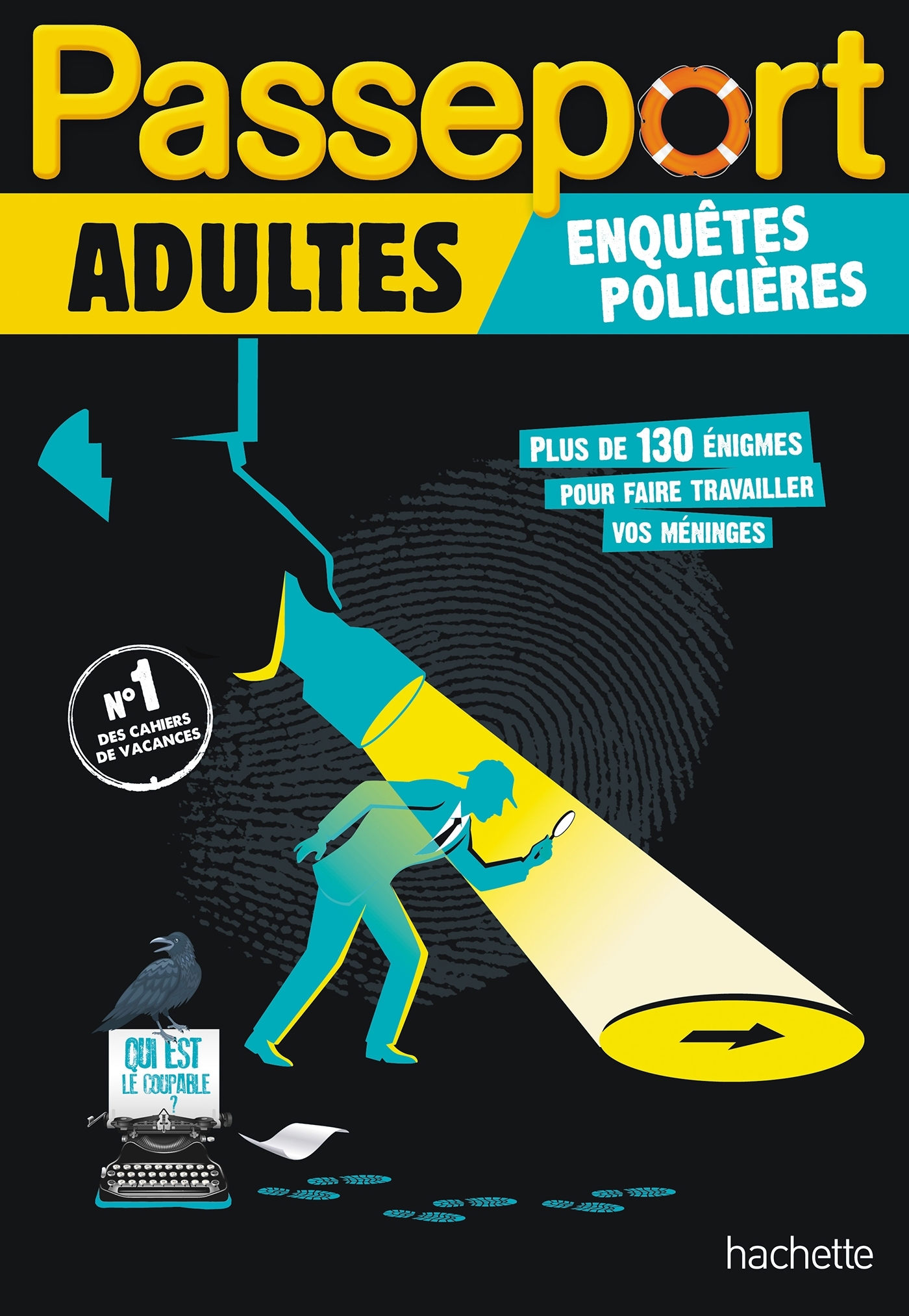 Passeport Adultes - Enquêtes policières - Cahier de vacances 2026 - Sandra Lebrun, Loïc Audrain - HACHETTE EDUC