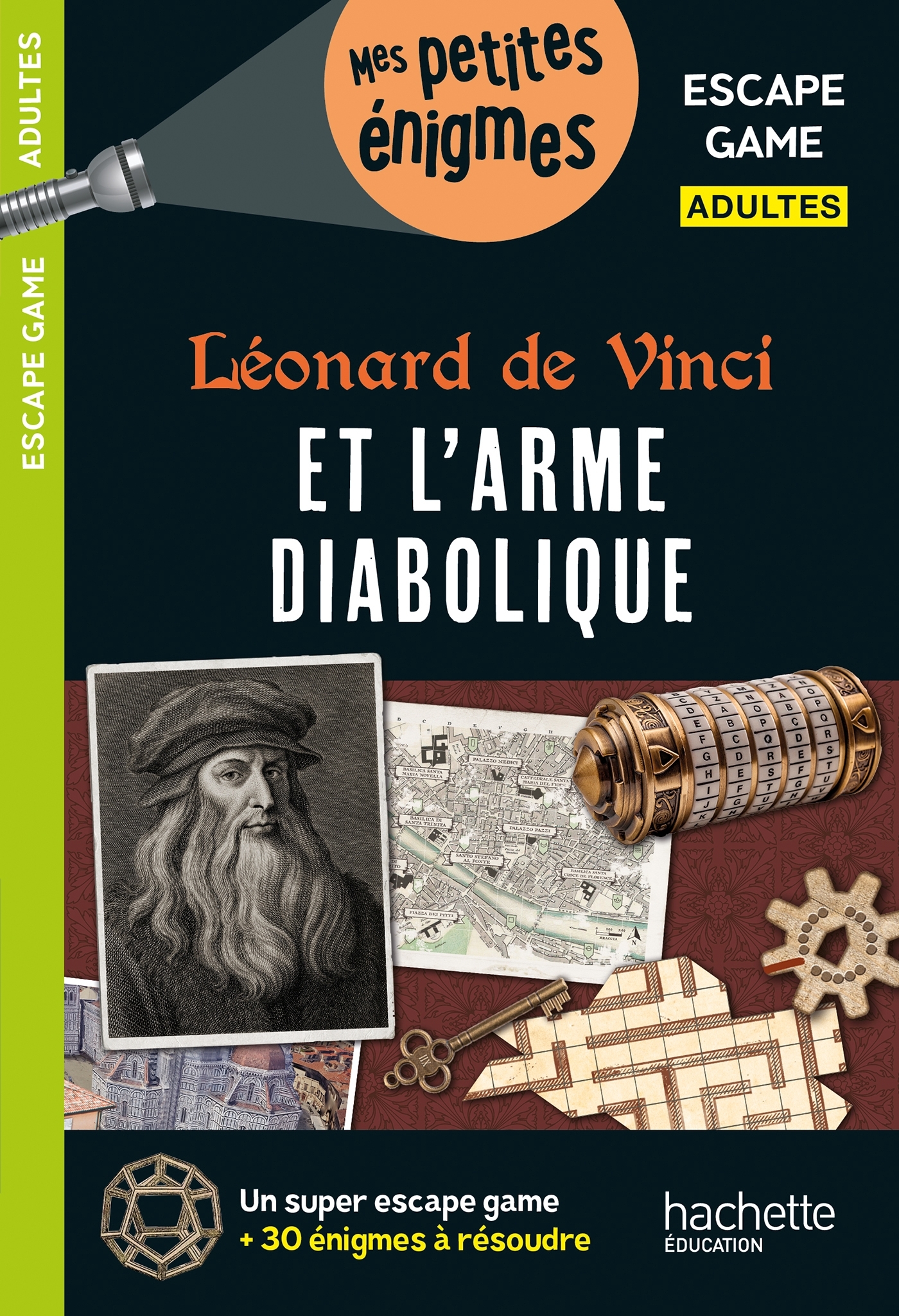 Escape game Adultes Léonard de Vinci et l'arme diabolique - Arnaud Cebollada - HACHETTE EDUC