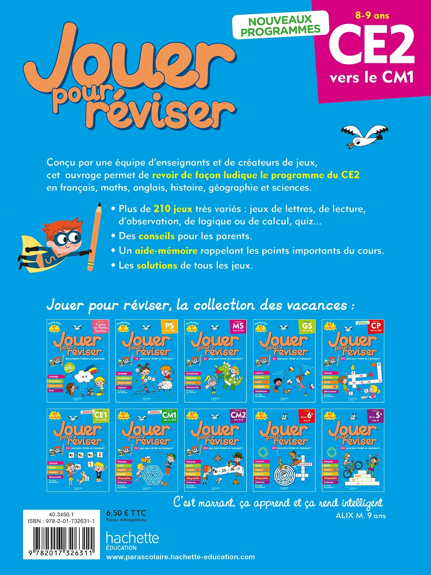 Jouer pour réviser - Du CE2 au CM1 8-9 ans - Cahier de vacances 2026 - Valérie Videau, Michele Lecreux, Loïc Audrain, Sylvie Cote, Célia Gallais, Pascal Guichard, Sandra Lebrun, Clémence Roux de Luze - HACHETTE EDUC