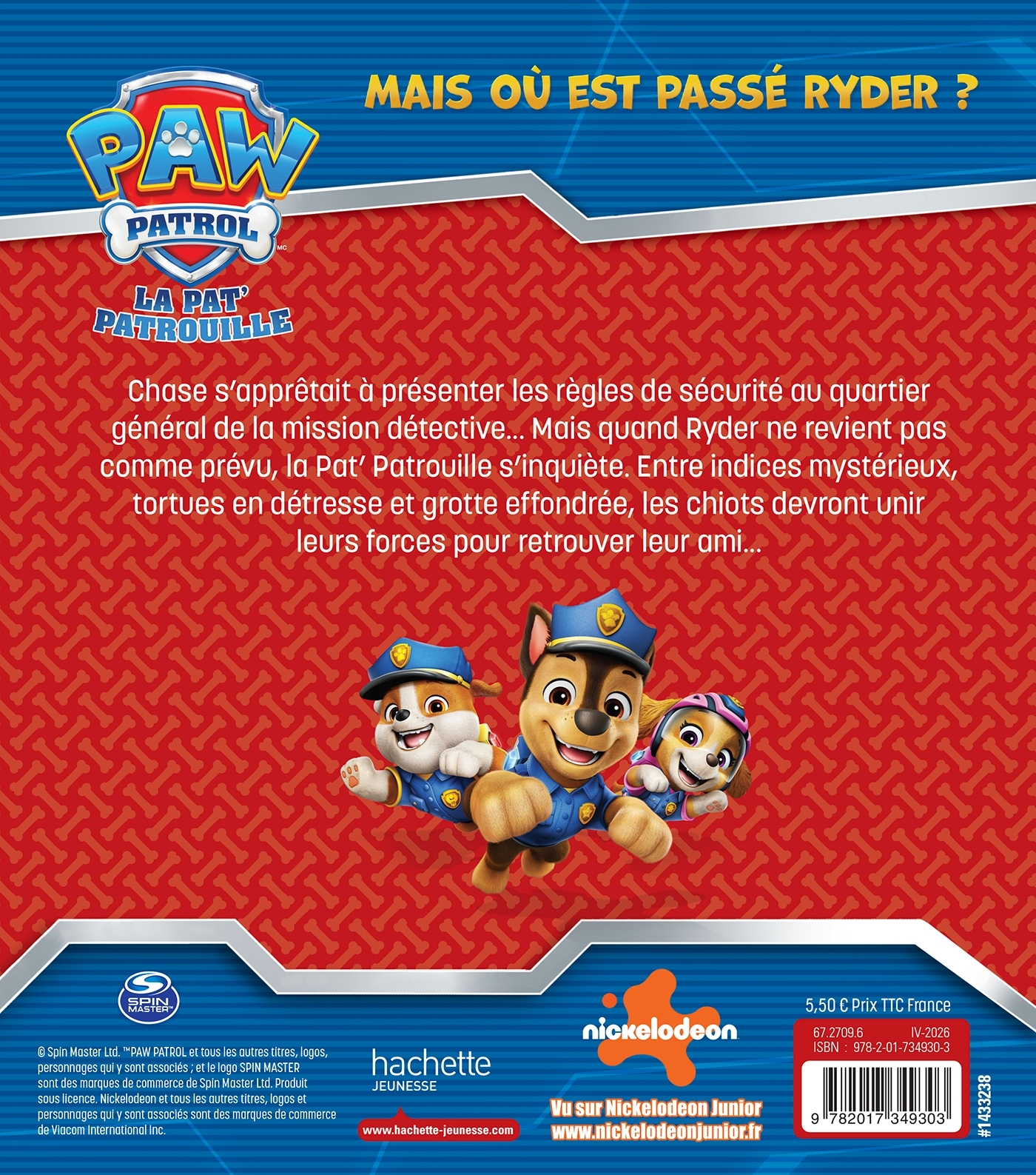 La Pat' Patrouille - Mission détective : mais où est passé Ryder ? -   - HACHETTE JEUN.