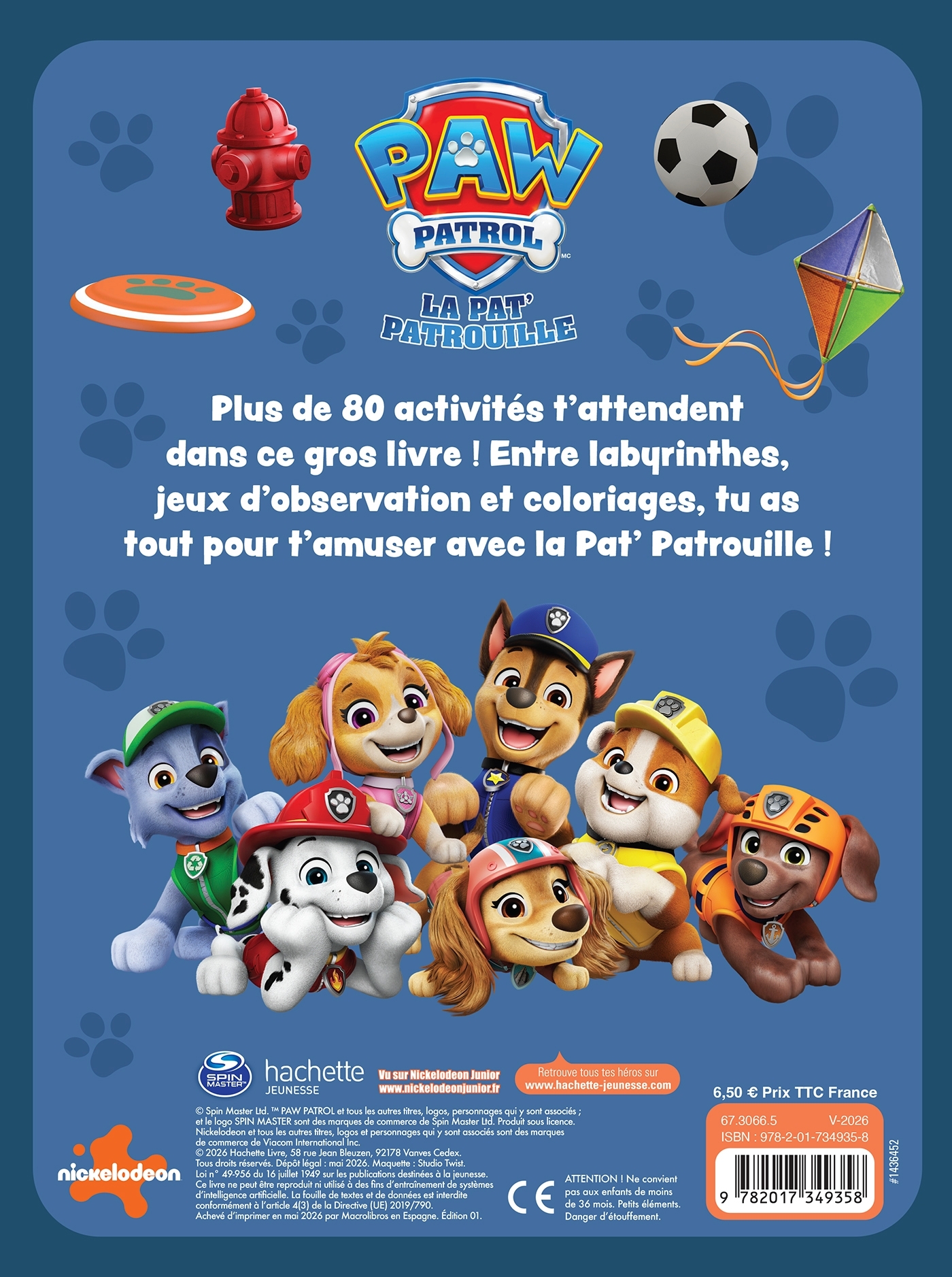 La Pat' Patrouille - Mon gros livre de jeux -   - HACHETTE JEUN.