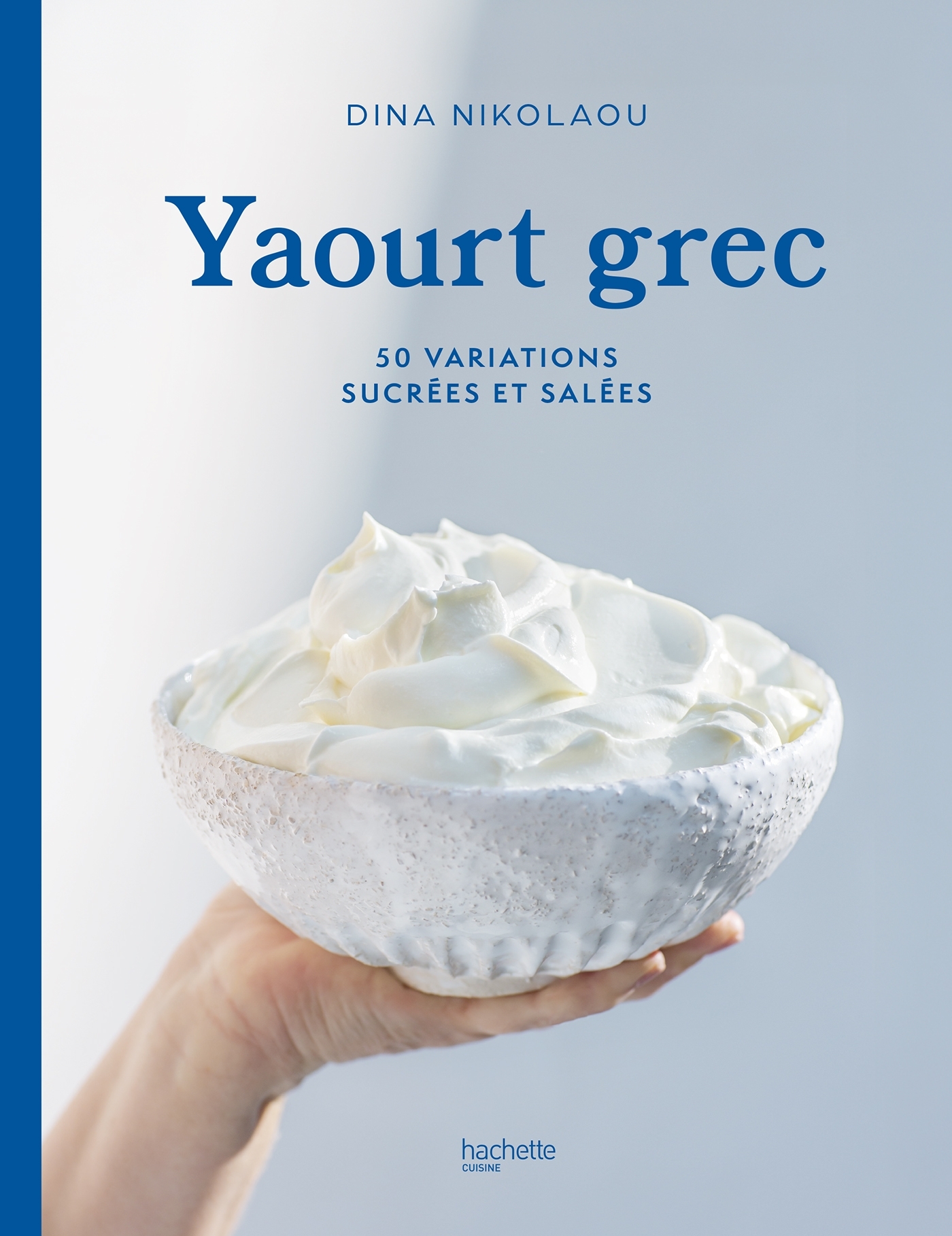 Yaourt grec - Dina Nikolaou - HACHETTE PRAT