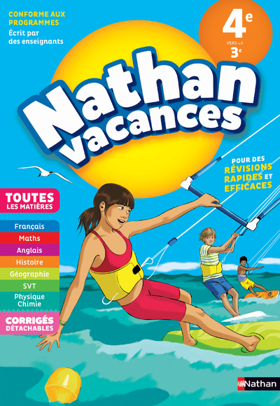 Nathan Vacances Collège Toutes les matières 4e vers la 3e - Alexandra BERNARD, Hélène Carré-Montrejaud, Joëlle Cognie, Florence Jaffres, Dominik Manns, Jacqueline Musiedlak, Olivier Révil - NATHAN