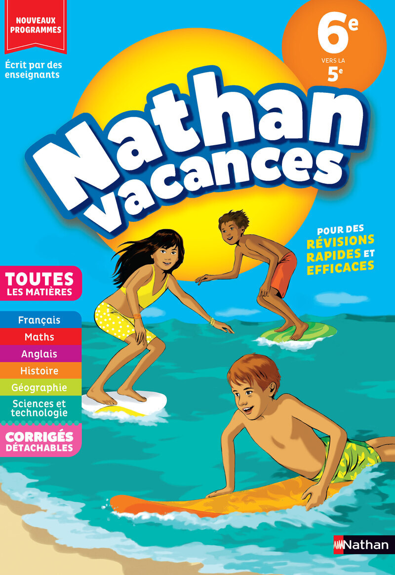 Nathan Vacances Collège Tout en un - de la 6ème vers la 5ème - Armelle Vautrot, Jacques Dessources, Éric Zdobych, Eric Solé,  Grégoire  - NATHAN