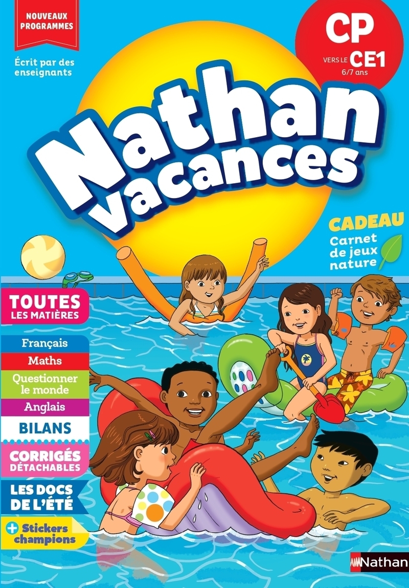 Nathan Vacances CP vers le CE1 6/7 ans - Véronique Calle, Christian Lamblin, Agnès de Lestrade, Sandrine Guillore-Chotard, Stéphanie Chica - NATHAN