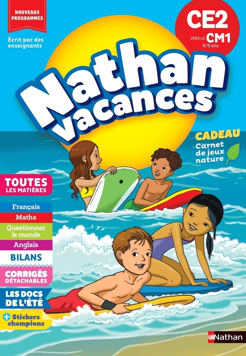 Nathan Vacances CE2 vers le CM1 8/9 ans - Isabelle Petit-Jean, Pascale Chavanette-Iglesia, Lilas Nord, Sandrine Guillore-Chotard, Stéphanie Chica - NATHAN