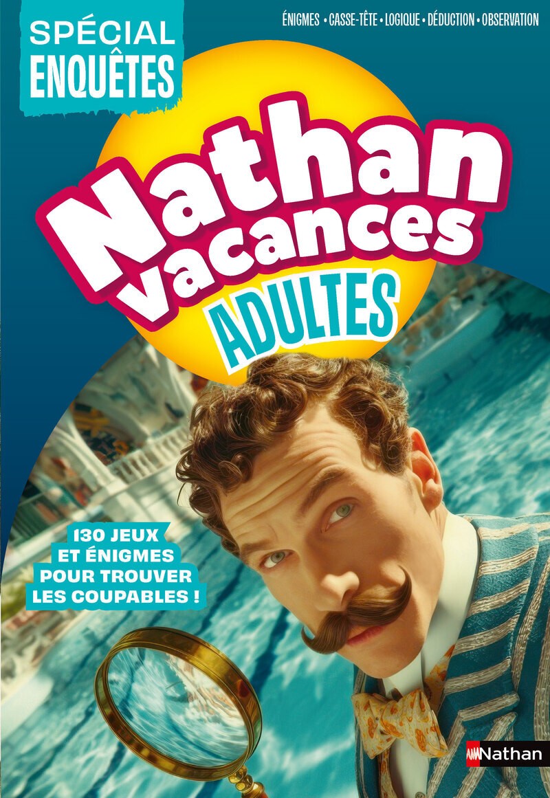 Cahier de vacances - Nathan Vacances Adultes Spécial Enquêtes - Pierre-Olivier Bonfillon - NATHAN