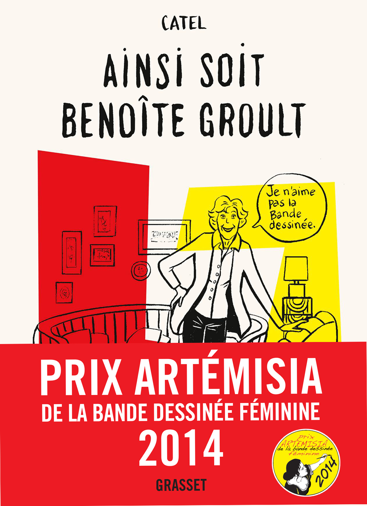 Ainsi soit Benoîte Groult -  Catel - GRASSET