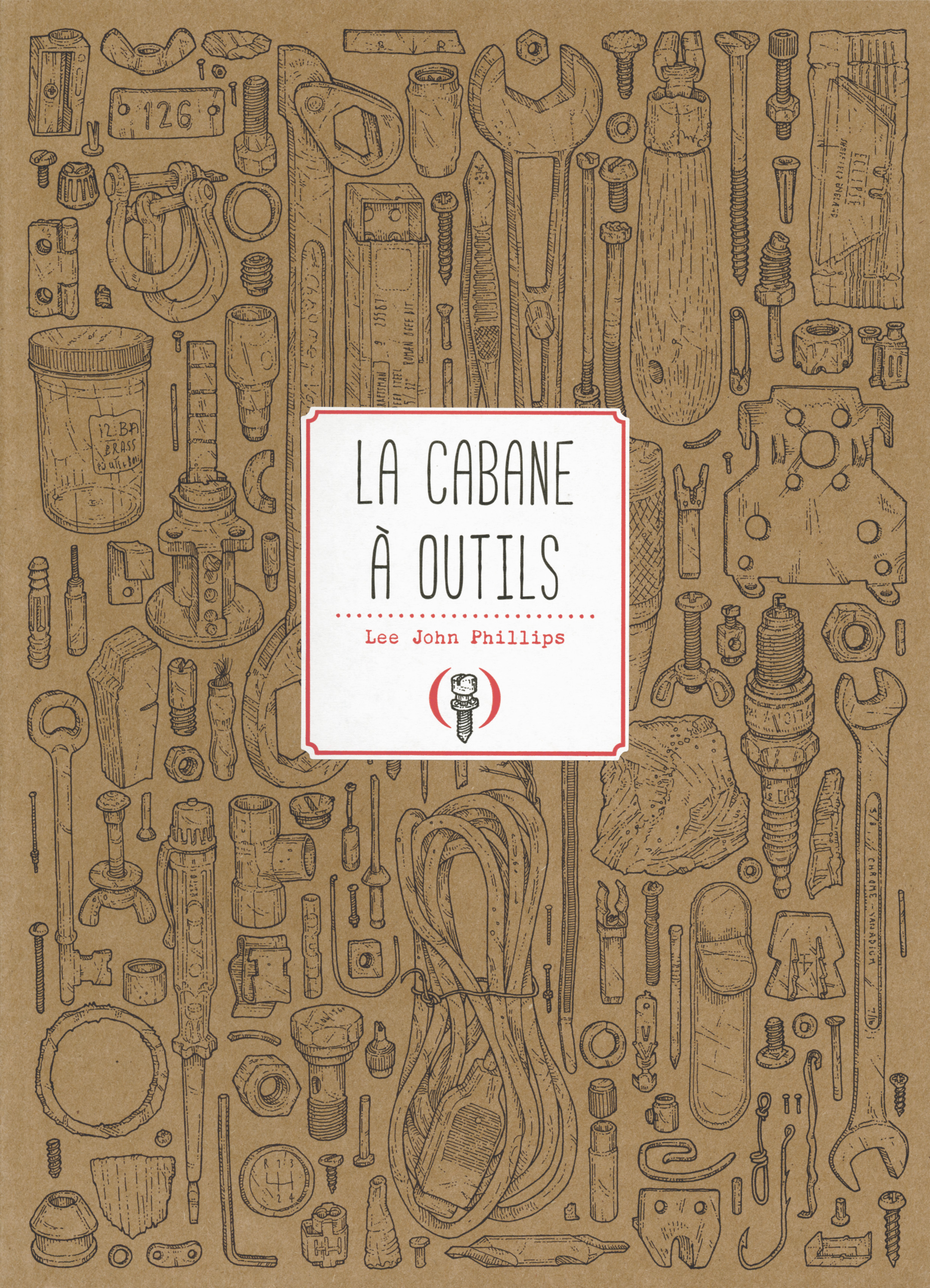 La cabane à outils - Lee John Phillips - GRANDES PERSONN