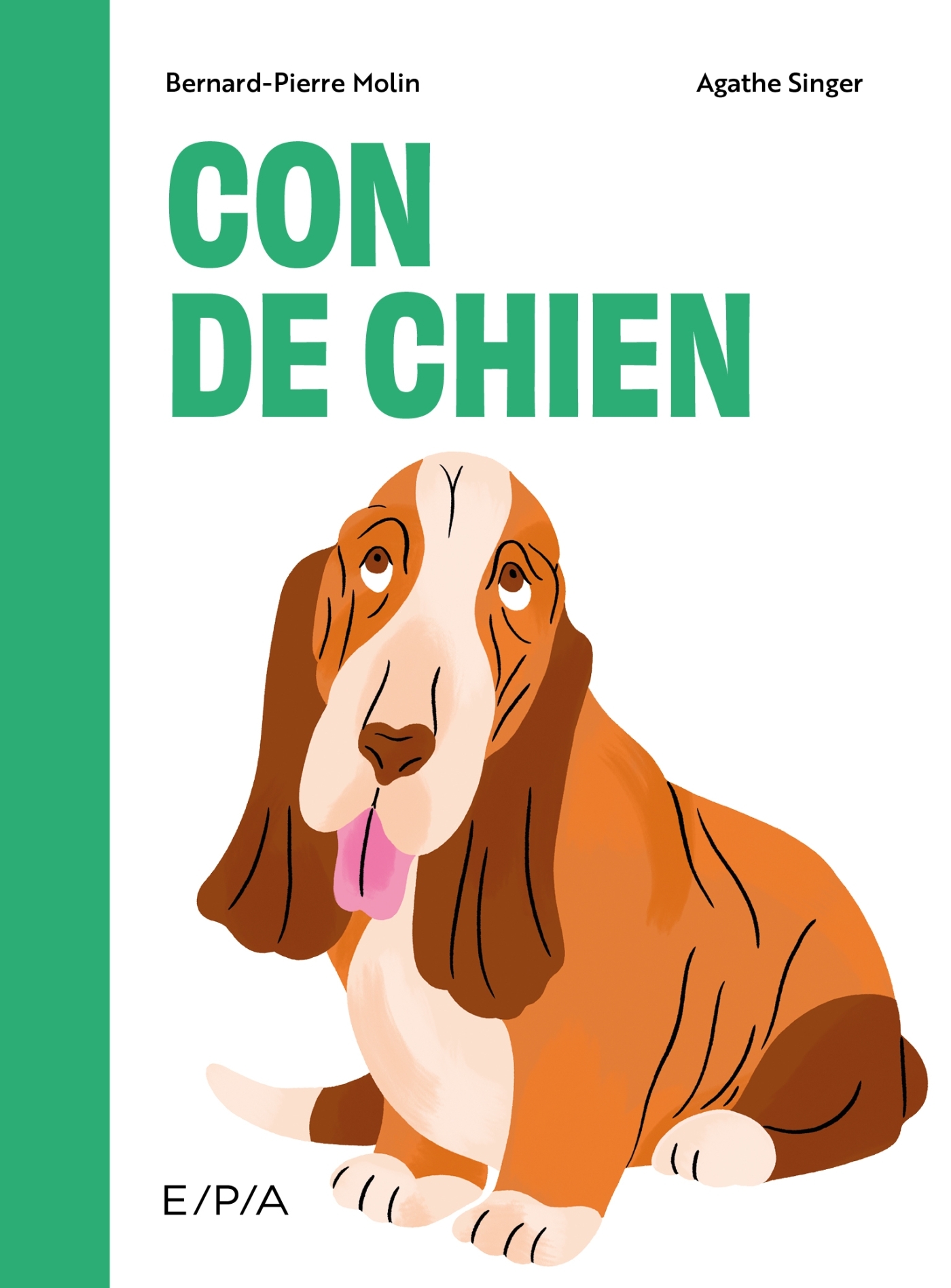Con de chien - Bernard-Pierre Molin - EPA