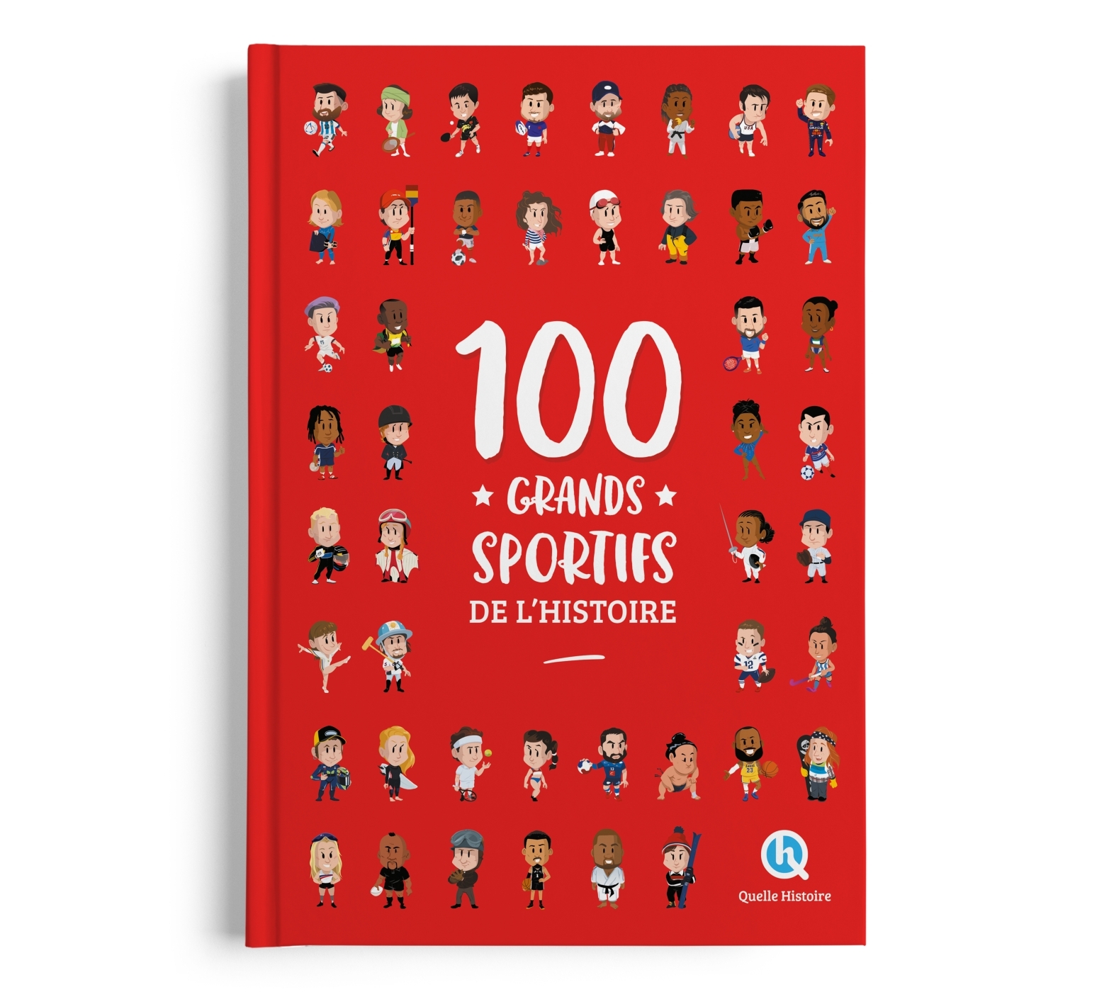 100 grands sportifs de l'histoire - Patricia Crété - QUELLE HISTOIRE