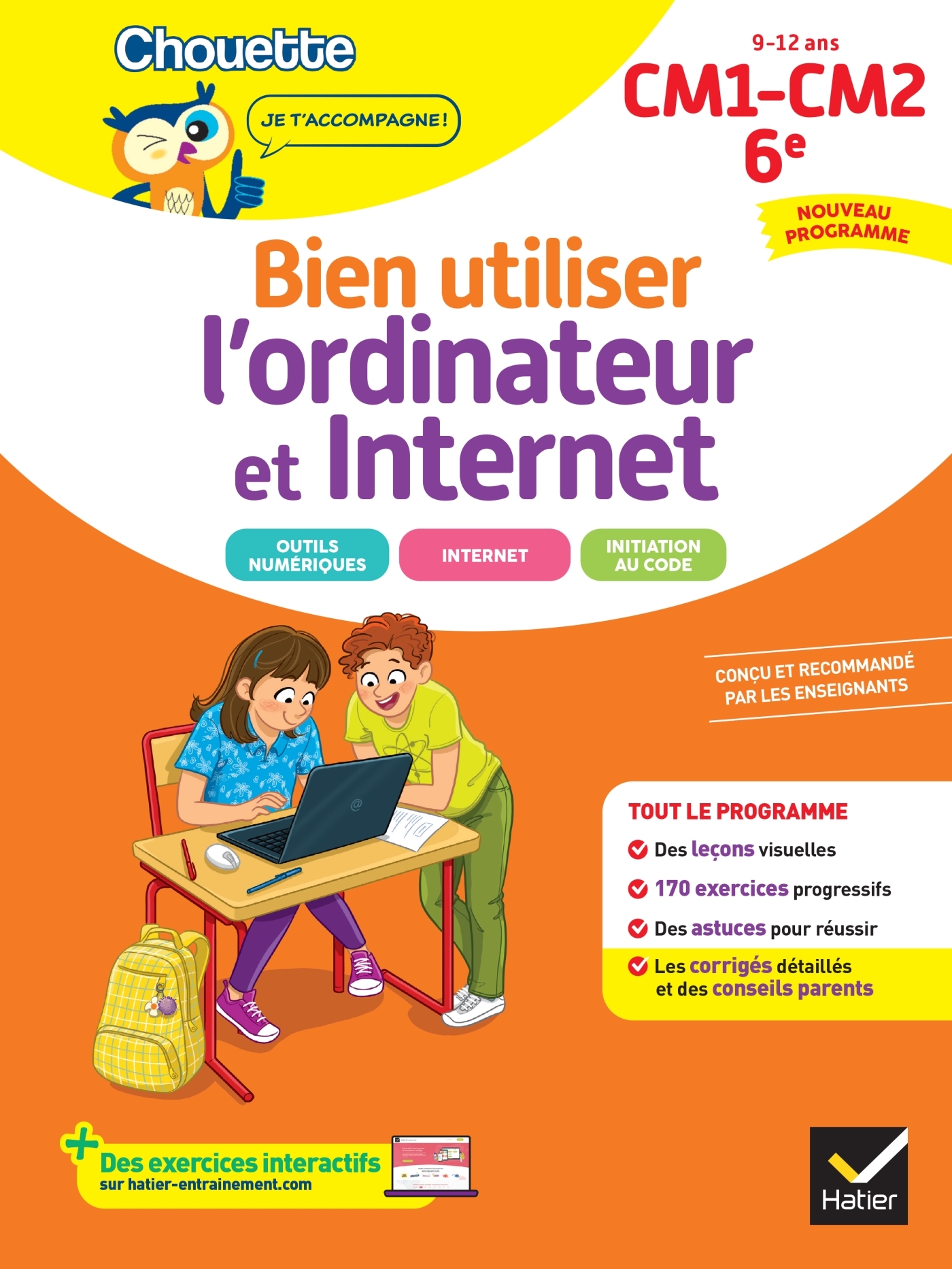 Chouette - Bien utiliser l'ordinateur et Internet CM1/CM2/6e - Albert Cohen, Jacques Marcialis, Thomas Tessier - HATIER