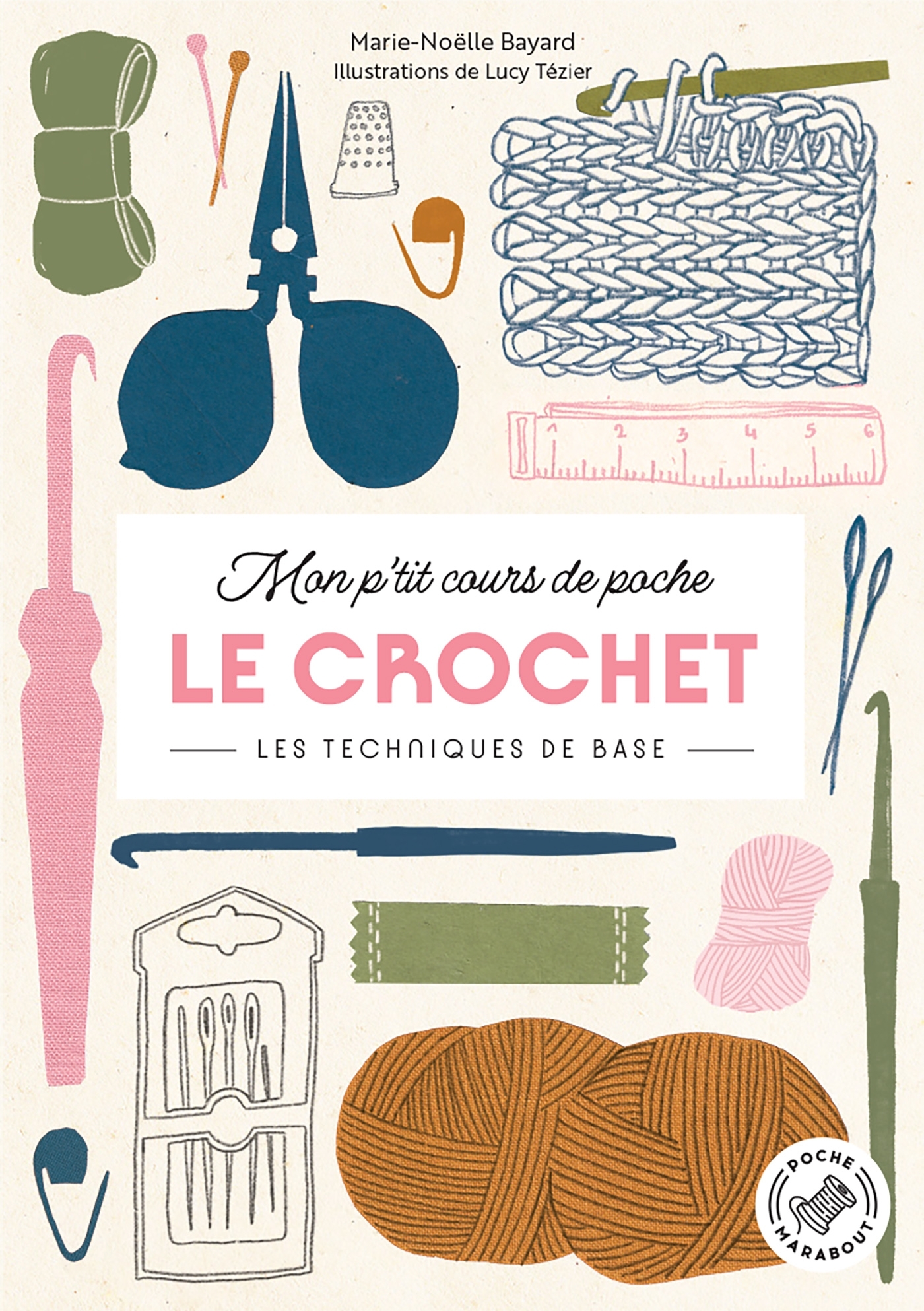 Mon p'tit cours de Poche : Le crochet - Marie-Noëlle Bayard - MARABOUT