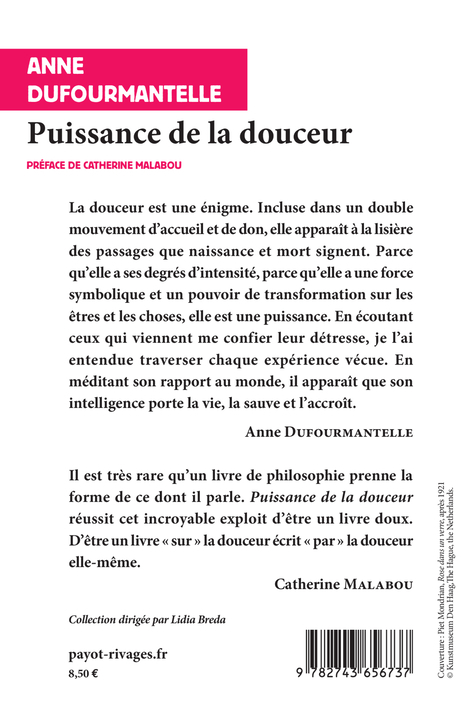 Puissance de la douceur - Anne Dufourmantelle, Catherine Malabou - RIVAGES