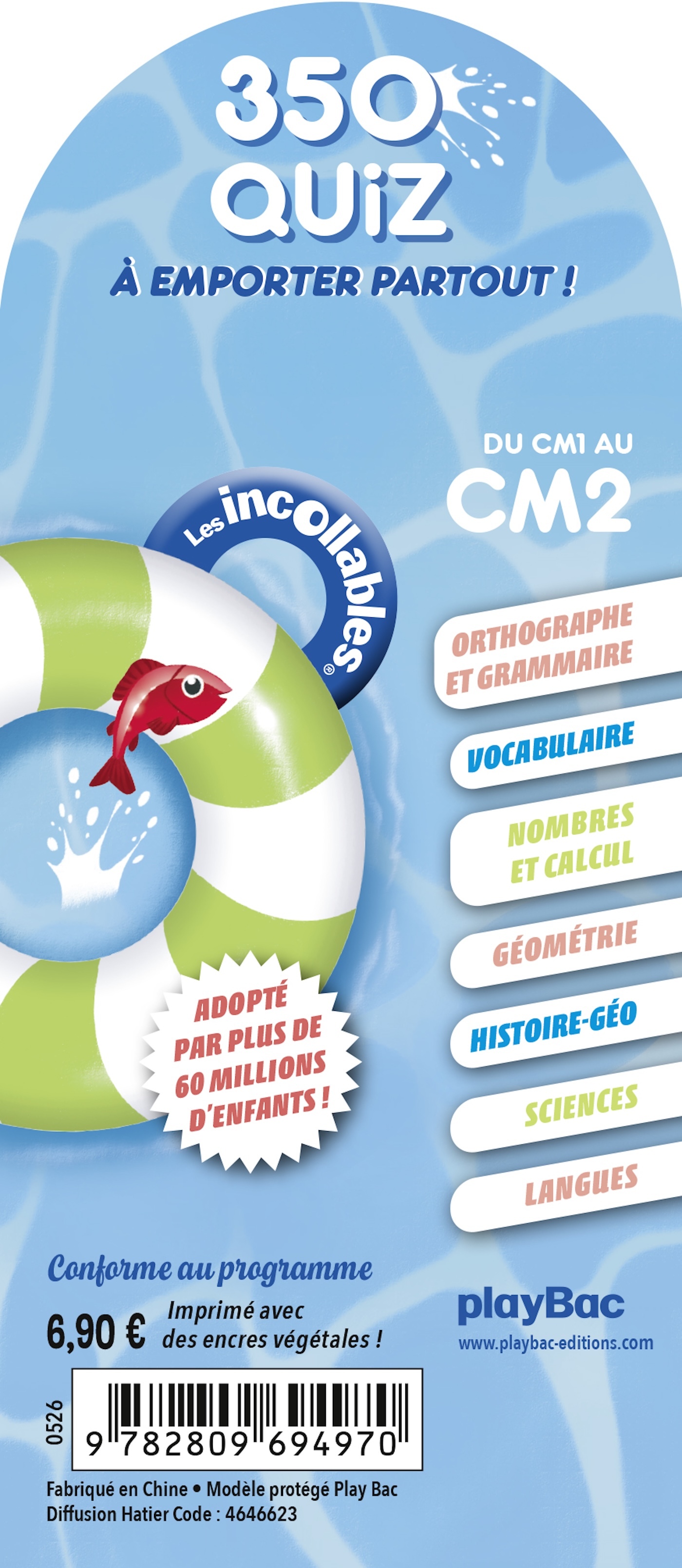 Les Incollables - 350 quiz pour réviser - Du CM1 au CM2 - 9/10 ans -  Play Bac Éditions - PLAY BAC