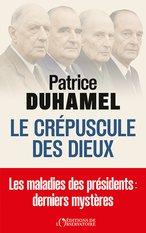 Le crépuscule des dieux - Patrice Duhamel - L'OBSERVATOIRE