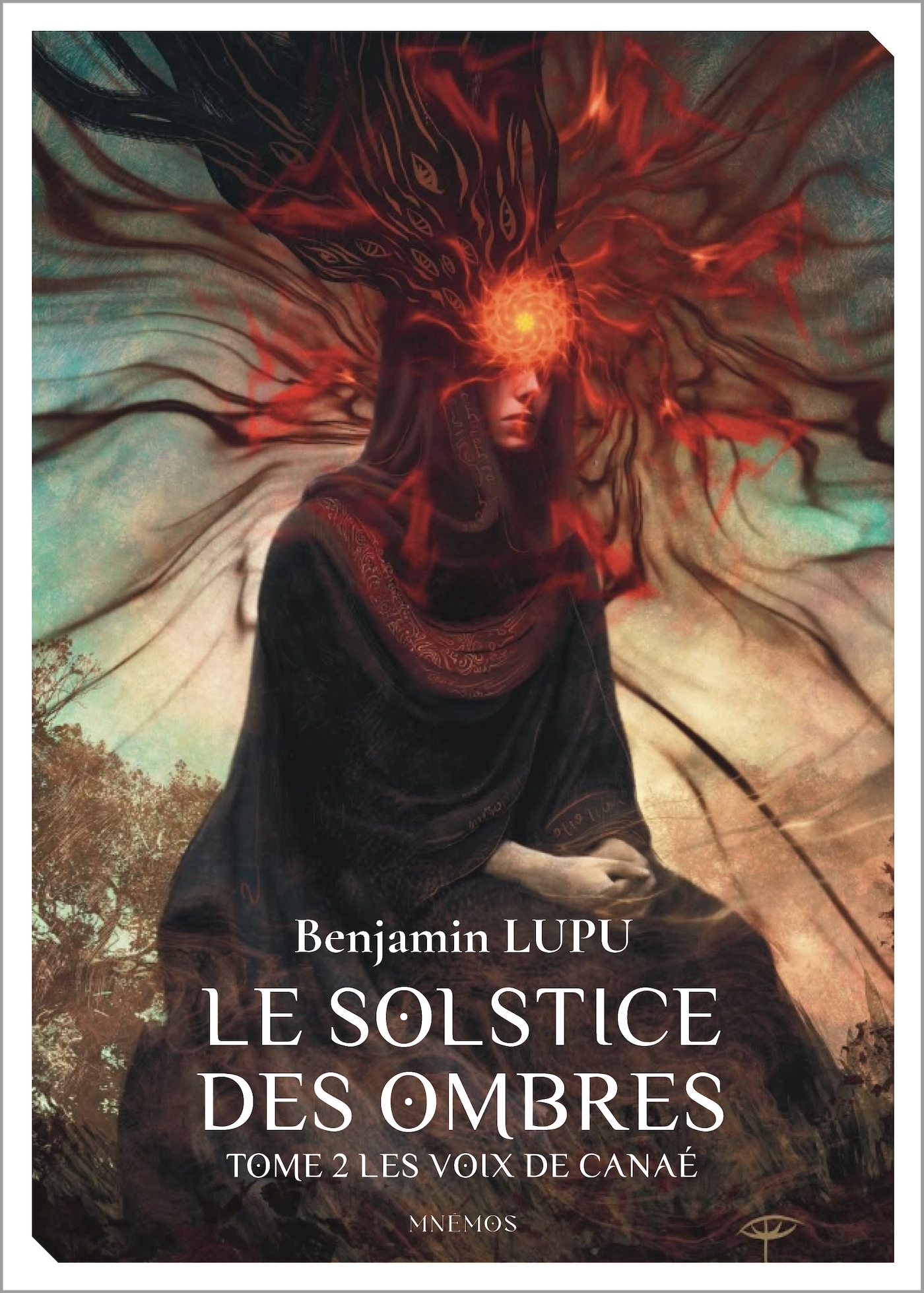 Le Solstice des ombres tome 2 - Benjamin Lupu - MNEMOS