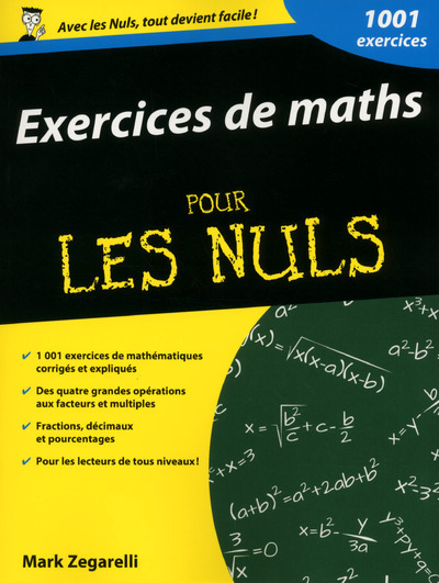 Exercices de Maths Pour les Nuls - Mark Zegarelli - POUR LES NULS