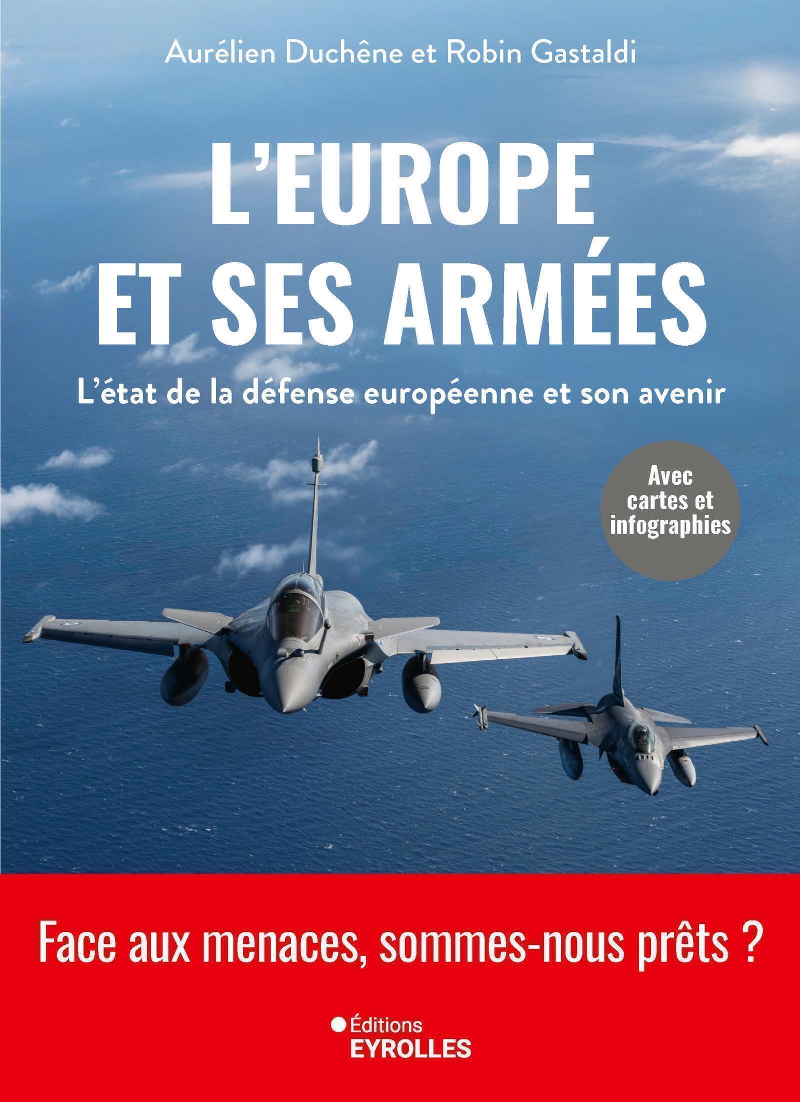 L'Europe et ses armées - Robin Gastaldi, Aurélien Duchêne - EYROLLES