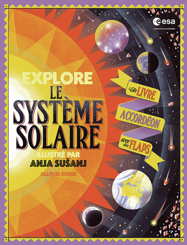 Explore le Système solaire -  SUSANJ/FORSTER, Anja Susanj, Sara Forster - GALLIMARD JEUNE