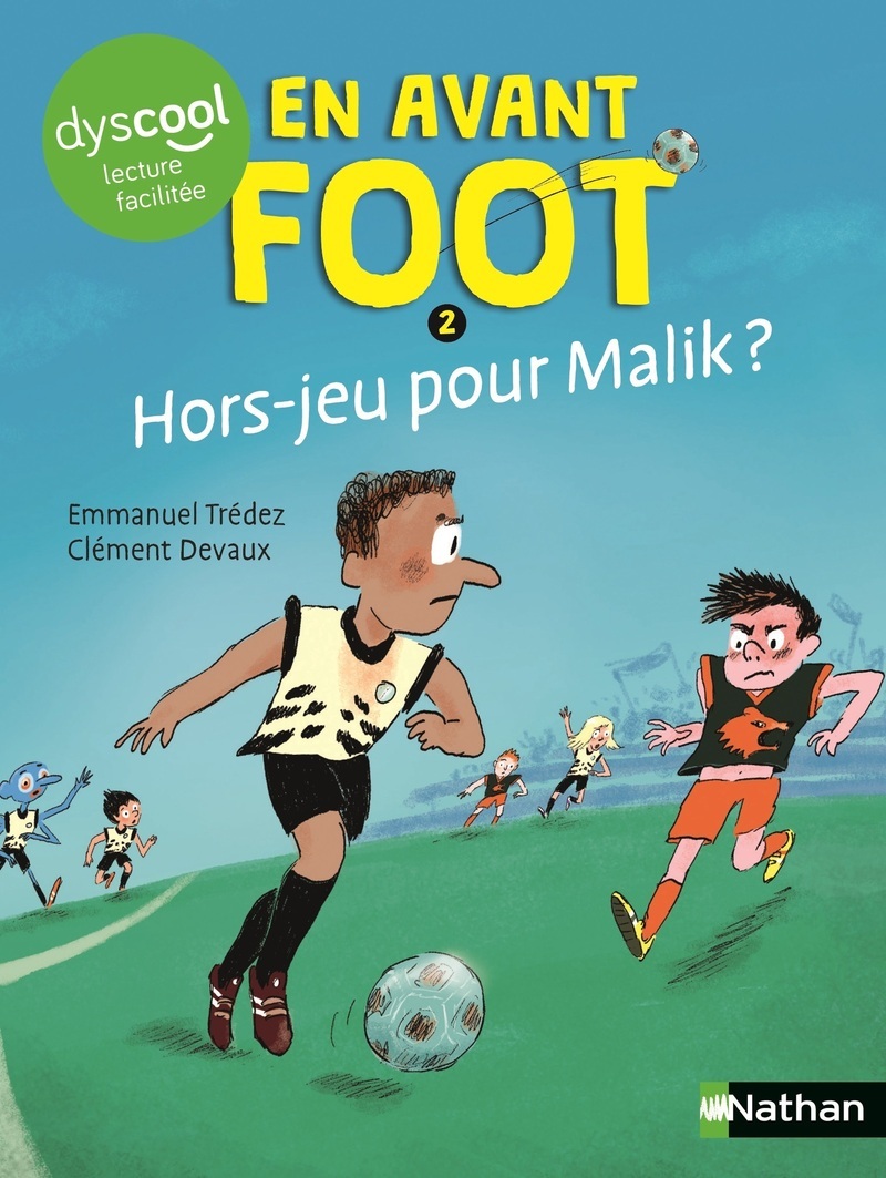 En avant foot - Hors-jeu pour Malik ? Dyscool -  Emmanuel Trédez - NATHAN